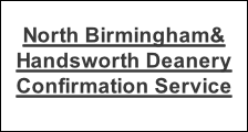 North Birmingham& Handsworth Deanery Confirmation Service